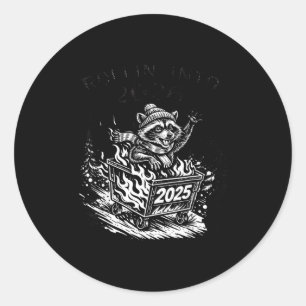 Rollin Into 2026 Raccoon Funny Dumpster Fire 2025  Classic Round Sticker