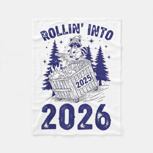 Rollin Into 2026 Raccoon Funny Dumpster Fire 2025  Fleece Blanket