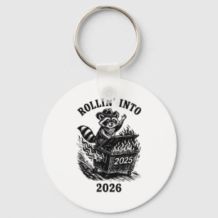 Rollin Into 2026 Raccoon Funny Dumpster Fire 2025 Key Ring