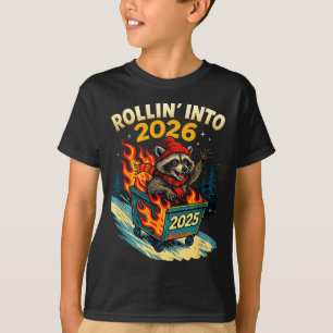 Rollin Into 2026 Raccoon Funny Dumpster Fire 2025  T-Shirt