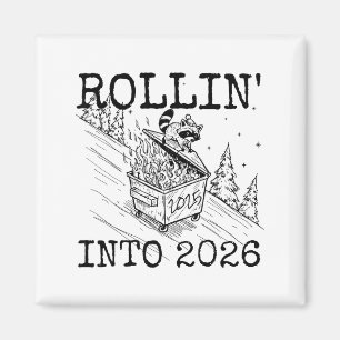 Rollin’ Into 2026 Raccoon Funny New Year Raccoon T Magnet
