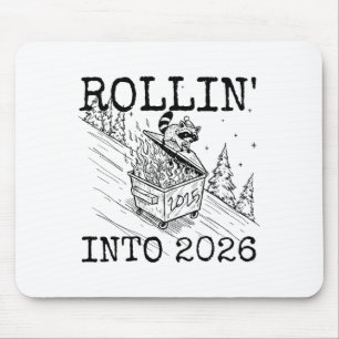 Rollin’ Into 2026 Raccoon Funny New Year Raccoon T Mouse Pad