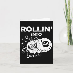 Rollin Into 46 Billiards 46th Birthday Flaming Bil Card