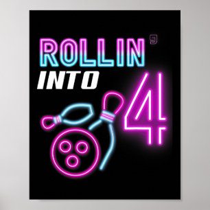 Rollin' Into 4 Birthday Party Bowling Bday Party  Poster