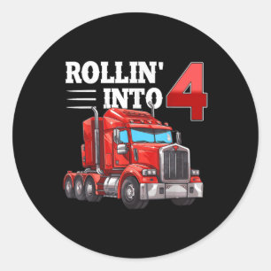 Rollin Into 4 Semi-trailer Truck 4th Bday 4 Years Classic Round Sticker