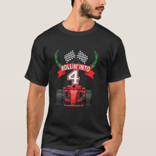 Rollin Into 4 Years Old Racing Car Boys 4th Birthd T-Shirt