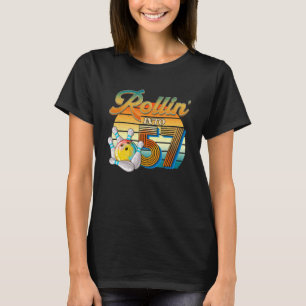 Rollin' Into 57th Birthday Bowler 57 Years Old Bow T-Shirt