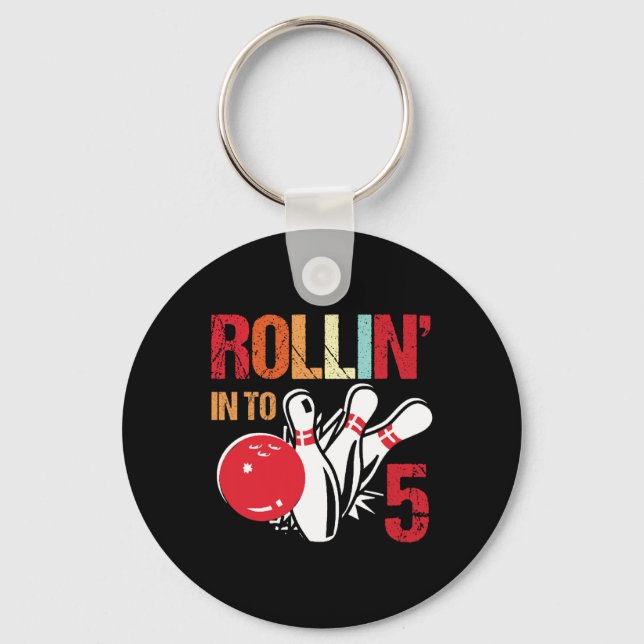 Rollin Into 5 Bowling Birthday Party 5th Birthday  Key Ring (Front)