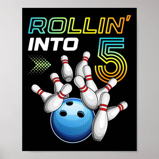 Rollin Into 5 Retro Bowling Birthday Party 5th Bir Poster (Front)