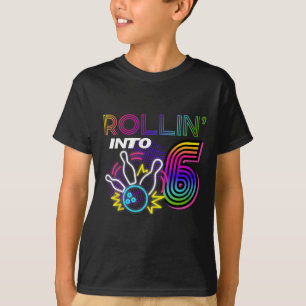 Rollin Into 6 Year Old Birthday Bowling Party 6th T-Shirt