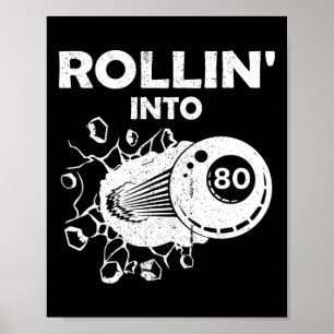 Rollin Into 80 Billiards 80th Birthday Flaming Bil Poster