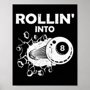 Rollin Into 8 Billiards 8th Birthday Flaming Billi Poster
