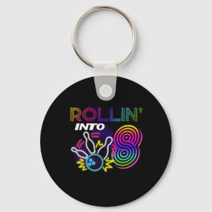 Rollin Into 8 Year Old Birthday Bowling Party 8th  Key Ring