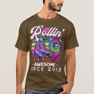 Rollin into 9 Awesome 2013 Roller Skating 9th Birt T-Shirt