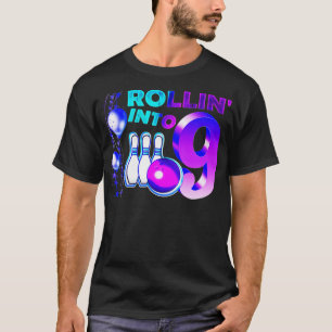 Rollin into 9 Bowling Birthday Party 9th Birthday  T-Shirt