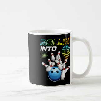 Rollin Into 9 Retro Bowling Birthday Party 9th Bir Coffee Mug