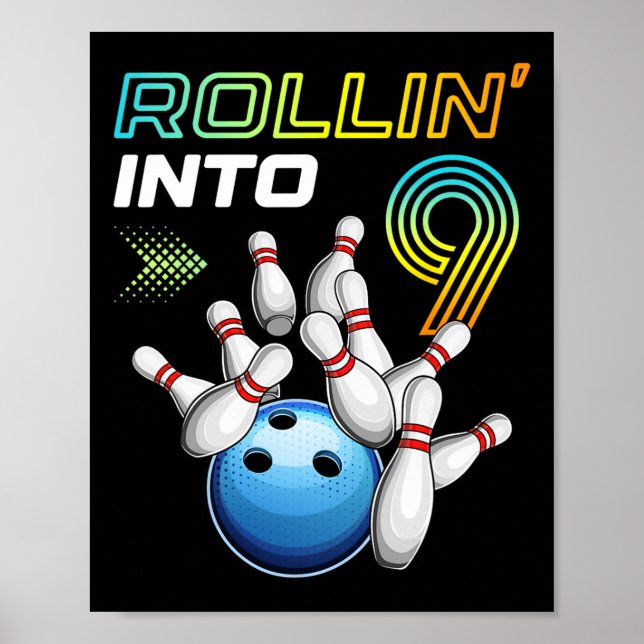 Rollin Into 9 Retro Bowling Birthday Party 9th Bir Poster (Front)