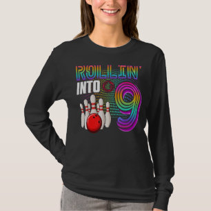 Rollin Into 9 Years Old Bowling Birthday Girl 9th  T-Shirt