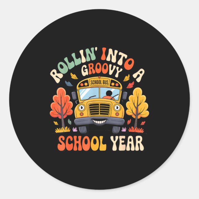 Rollin Into A Groovy School Year Retro School Bus  Classic Round Sticker (Front)