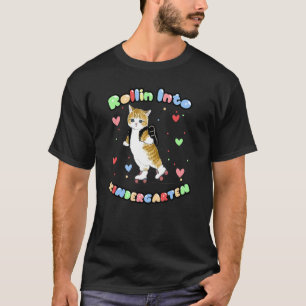 Rollin' Into Kindergarten Back To School Cute Cat T-Shirt