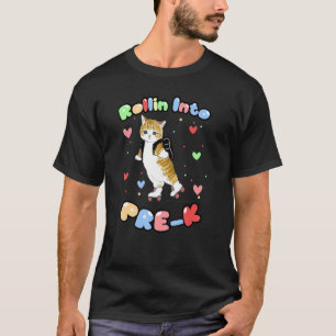 Rollin' Into Pre K Back To School Cute Cat T-Shirt