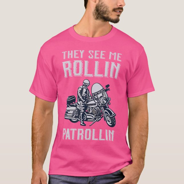 Rollin Patrollin Police And Motorbike Cop T-Shirt (Front)