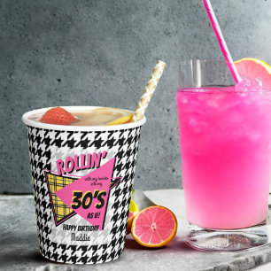 Rollin’ with my homies 30th birthday houndstooth paper cups