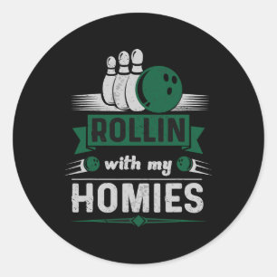 Rollin With My Homies Retro Bowling 1  Classic Round Sticker