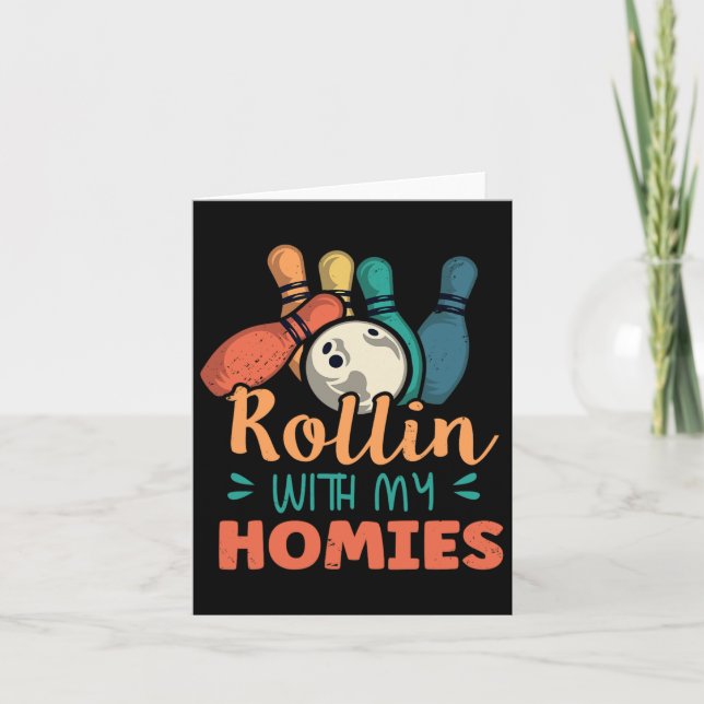 Rollin With My Homies Retro Bowling 2  Card (Front)