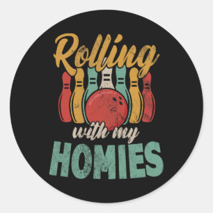 Rollin With My Homies Retro Bowling 4  Classic Round Sticker