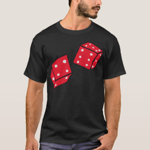 Rolling Dice  T-Shirt