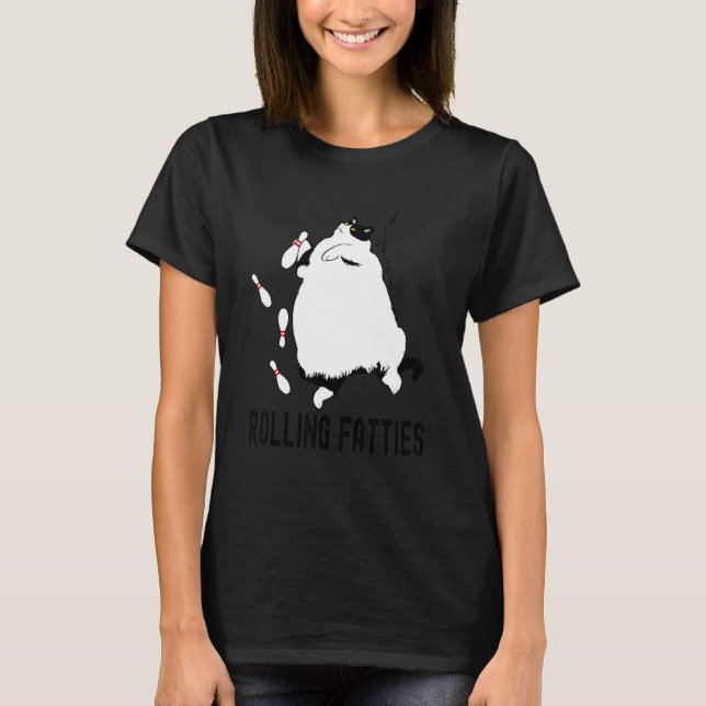 Rolling Fatties Cat  Fatties Cat T-Shirt (Front)