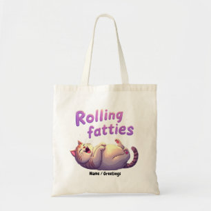 Rolling Fatties Cat Meme Funny & Cute Chonk Cats Tote Bag