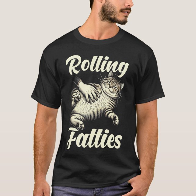 Rolling Fatties Funny Cat Lover Retro Kitty Kitten T-Shirt (Front)
