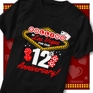 Rolling In Las Vegas 12th Anniversary Couples Trip T-Shirt