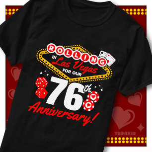 Rolling In Las Vegas 76th Anniversary Couples Trip T-Shirt