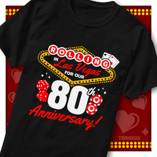Rolling In Las Vegas 80th Anniversary Couples Trip T-Shirt