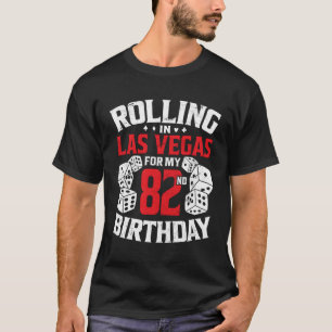 Rolling In Las Vegas For My 82Nd Vegas Trip Py T-Shirt