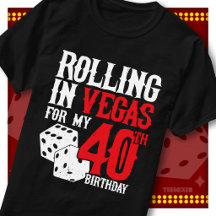 Rolling in Vegas 40th Birthday Dice Party Squad