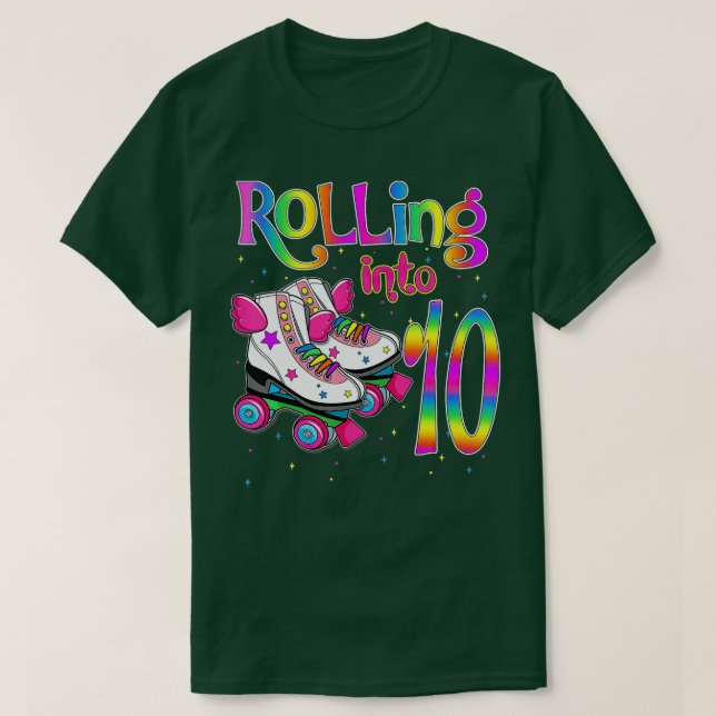 Rolling Into 10 years Lets Roll Im Turning 10 Roll T-Shirt (Design Front)