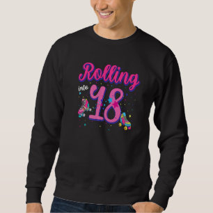 Rolling Into 18 Birthday  Girl Boy Roller Skate Bd Sweatshirt
