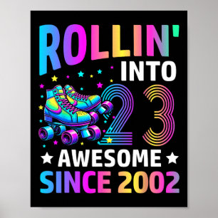 Rolling Into 23 Years Old Skates 23rd Birthday Gif Poster