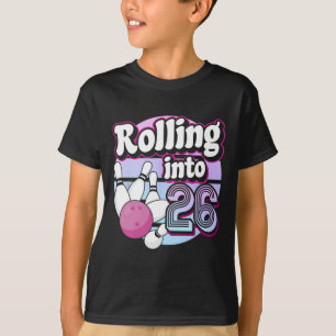 Rolling Into 26 Bowling 26th Birthday 1  T-Shirt