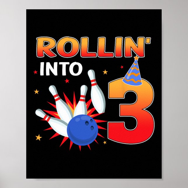 Rolling Into 3 Years Old Birthday Bowling Kids Par Poster (Front)