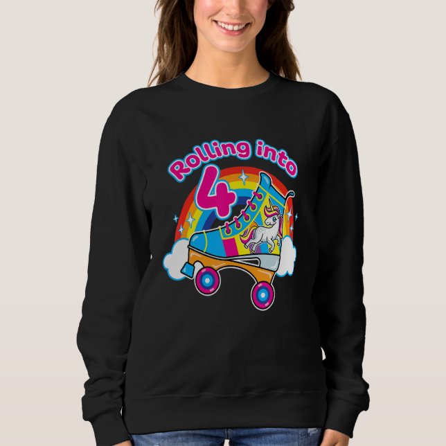 Rolling Into 4 Year Olds Roller Skate Birthday Par Sweatshirt (Front)