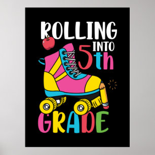 Rolling Into 5th Grade Poster