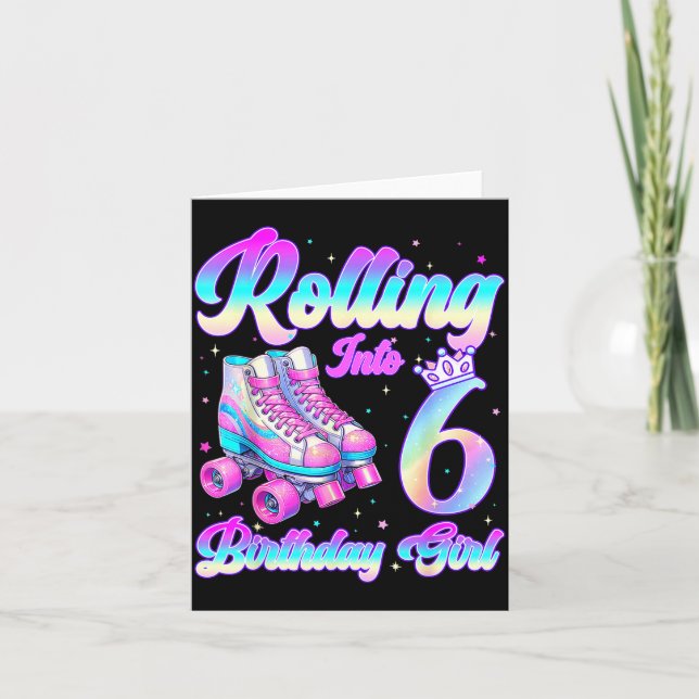 Rolling Into 6 Year Old Roller Skating 6th Birthda Card (Front)