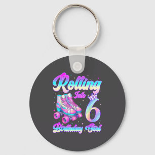 Rolling Into 6 Year Old Roller Skating 6th Birthda Key Ring
