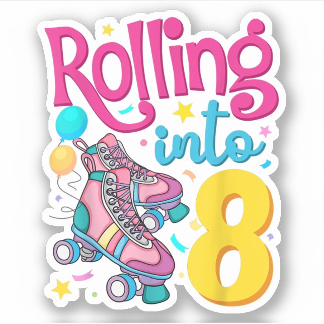 Rolling Into 8 Years Old 8th Birthday Cute Skating (Front)