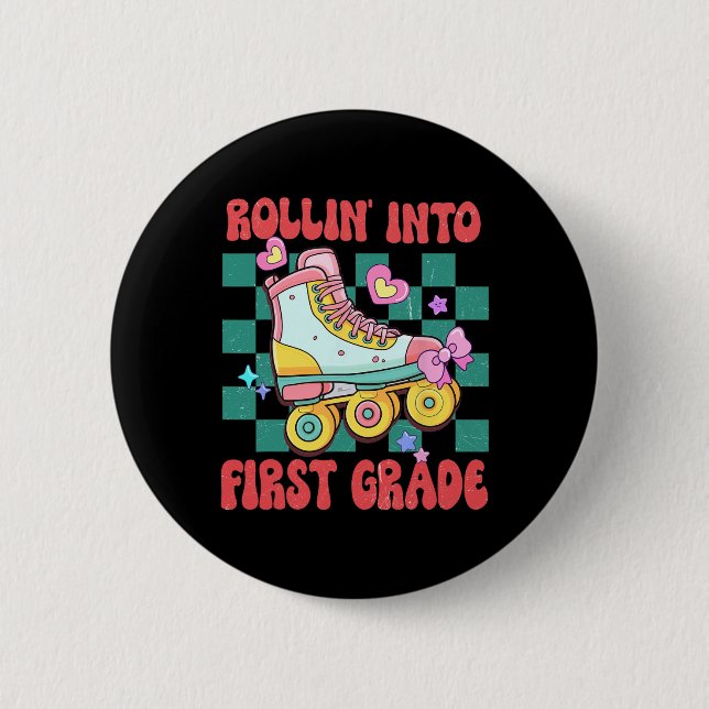Rolling Into First Grade Roller Skate Byck To Scho 6 Cm Round Badge (Front)